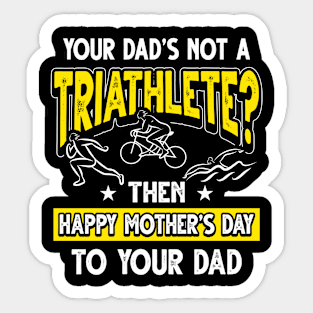 Funny Saying Triathlete Dad Father's Day Gift Sticker